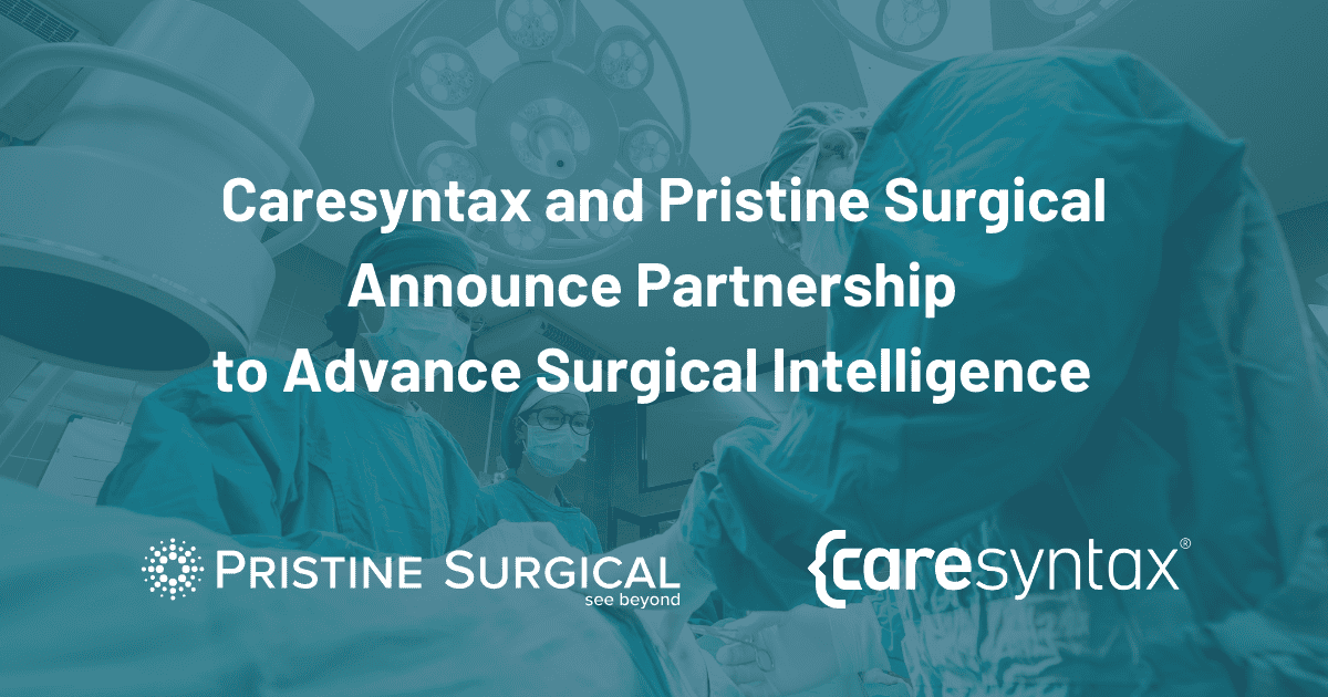 Caresyntax and Pristine Surgical Announce Partnership to Advance Surgical Intelligence Featured Image