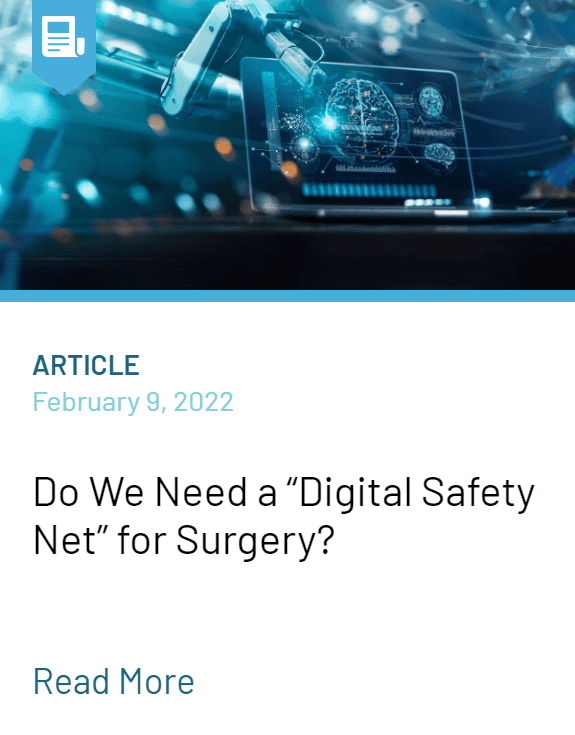 Do We Need a Digital Safety Net for Surgery?